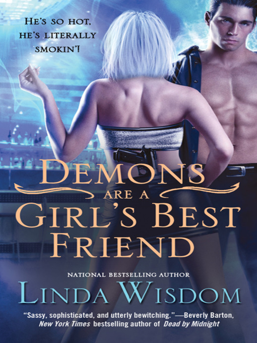 Title details for Demons Are a Girl's Best Friend by Linda Wisdom - Available
